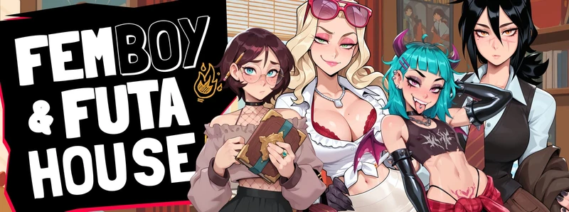 Femboy Futa House