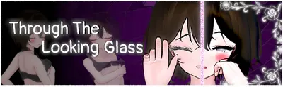 Through The Looking Glass