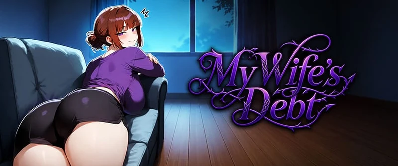 My Wife's Debt